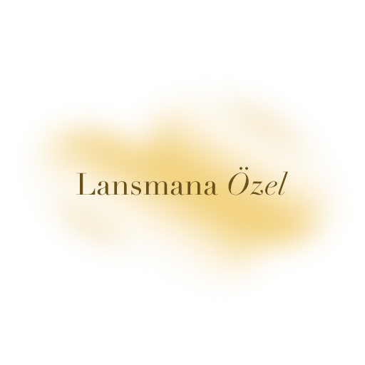 Lansmana Özel